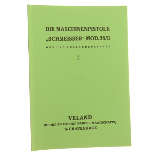 Die maschinenpistole Schmeisser Mod. 28/II D. R. P. und Auslandspatente