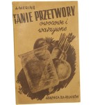 Tanie przetwory owocowe i warzywne napisał Andrzej Mering [Centralna Organizacja Kół Gospodyń Wiejskich / 1939]