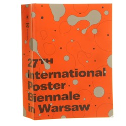 27th International Poster Biennale in Warsaw texts Błażej Ostoja Lniski, Lech Majewski, Dorota Folga Januszewska, Magdalena Sołtys [ang. / 2021]