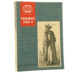 Poznańscy Żydzi II [kol. red. Jacek Wiesiołowski et al.] [Kronika Miasta Poznania / 2009] (id: 163091)