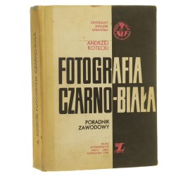 Fotografia czarno-biała Poradnik zawodowy Kotecki Andrzej [1981]