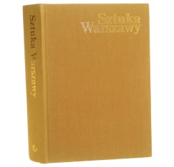 Sztuka Warszawy pod redakcją Mariusza Karpowicza [1986]