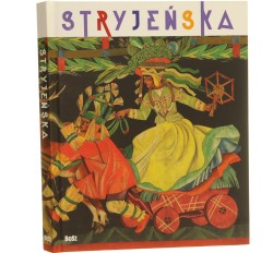 Zofia Stryjeńska Światosław Lenartowicz projekt graficzny Lech Majewski redakcja Anna Chudzik tłumaczenie Teresa Bałuk-Ulewiczowa [2018]