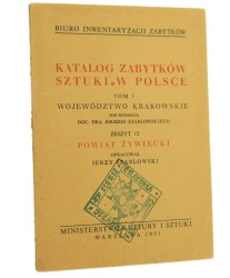 Katalog zabytków sztuki w Polsce t. I Województwo krakowskie Zeszyt 15 Powiat żywiecki