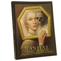 Vanitas Portret trumienny na tle sarmackich obyczajów pogrzebowych listopad 1996 - luty 1997 Dziubkowa Joanna [Katalog wystawy] [1996]