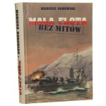 Mała flota bez mitów Borowiak Mariusz [AUTOGRAF / 1999]