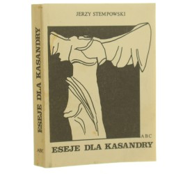 Eseje dla Kasandry Jerzy Stempowski [pseud. Paweł Hostowiec] [drugi obieg / 1981]