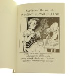 Zupełne Zezwierzęcenie zeszyt znacznie zgryźliwszych zaskakujących złośliwością znany zbiorek Zwierzęca Zajadłość zapisków zniechęconego zoologa Barańczak Stanisław ilustr. Wojciech Wołyński [1993]