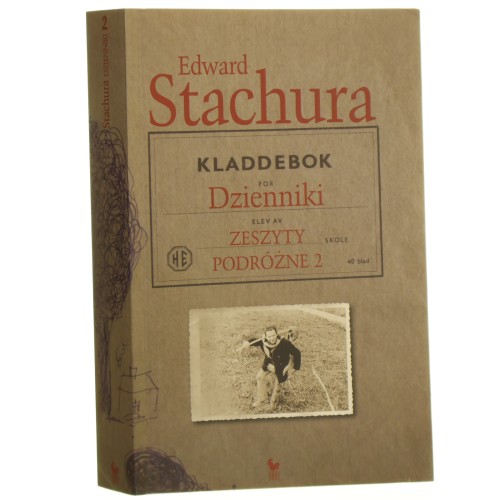 Dzienniki Zeszyty podróżne 2 Edward Stachura [2011]