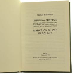 Znaki na srebrze Marks on silver in Poland znaki miejskie i państwowe używane na terenie Polski w obecnych jej granicach Michał Gradowski [1994]
