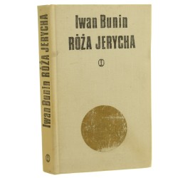 Róża Jerycha Opowiadania i szkice Bunin Iwan [1976] 