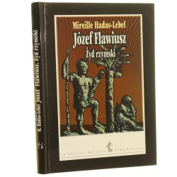 ﻿Józef Flawiusz Żyd rzymski Hadas-Lebel Mireille [Nowa Marianna La Nouvelle Marianne / 1997] 