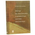 Wstęp do psychologii z elementami historii psychologii Materska Maria [2001]