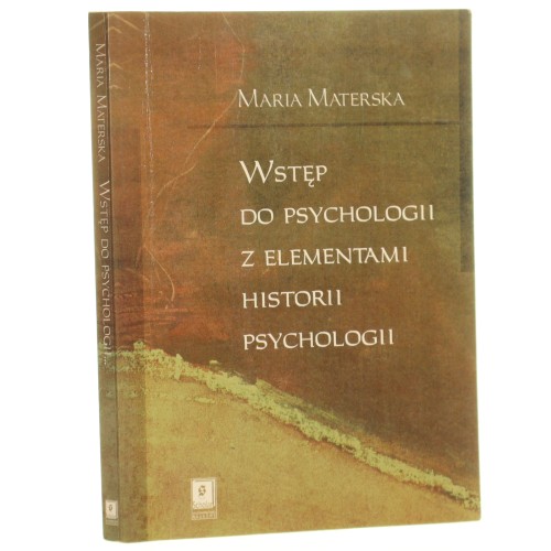 Wstęp do psychologii z elementami historii psychologii Materska Maria [2001]