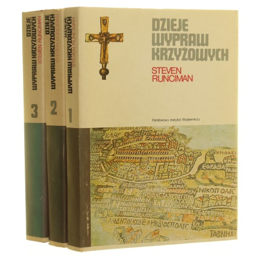 Dzieje wypraw krzyżowych t. I-III Runciman Steven [Rodowody Cywilizacji / 1987]