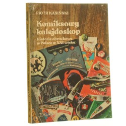 Komiksowy kalejdoskop historie obrazkowe w Polsce w XXI wieku Piotr Kasiński [AUTOGRAF / 2023]