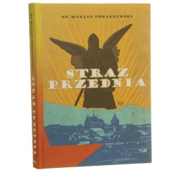 Straż przednia (ze wspomnień i notatek) Marjan Tokarzewski [2016]