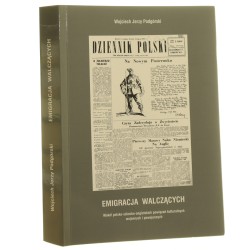 Emigracja walczących wokół polsko-szkocko-angielskich powiązań kulturalnych wojennych i powojennych Wojciech J. Podgórski [2011]