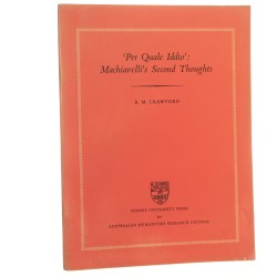 Per Quale Iddio Machiavelli's Second Thoughts R. M. Crawford (1967)