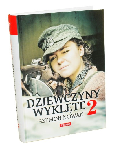 Dziewczyny wyklęte 2 Nowak Szymon (2016)