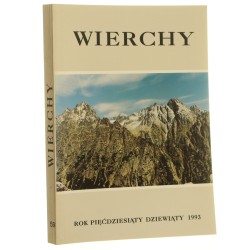 Wierchy Rocznik Poświęcony Górom Rok 59 / 1993 Red. nacz. Wiesław Aleksander Wójcik [1994]