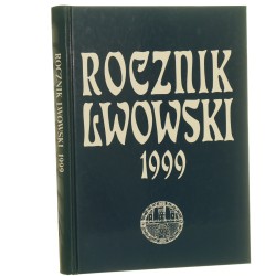 Rocznik Lwowski 1999 Red. Oskar St. Czarnik et al. [1999]  