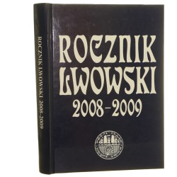 Rocznik Lwowski 2008-2009 Red. Oskar St. Czarnik et al. [2009]