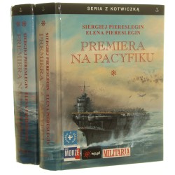 Premiera na Pacyfiku T. I-II Siergiej Piereslegin Elena Piereslegin (Seria z Kotwiczką) (2006)