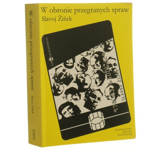 W obronie przegranych spraw Żiżek Slavoj [2008]