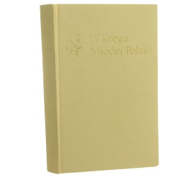 W kręgu Młodej Polski prace ofiarowane Marii Podrazie-Kwiatkowskiej red. Marian Stala, Franciszek Ziejka [2001]