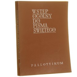Wstęp ogólny do Pisma świętego red. Jan Szlaga [1986]