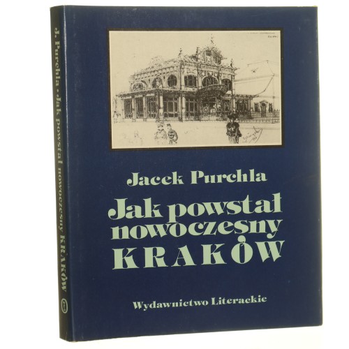 jak powstał nowoczesny kraków (1).JPG