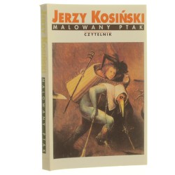 Malowany ptak Jerzy Kosiński przeł. z [ang.] Tomasz Mirkowicz [1992]