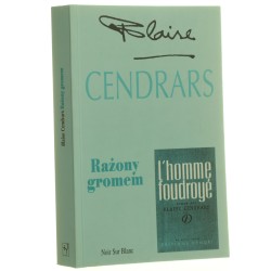 Rażony gromem Cendrars Blaise Przeł. Julian Rogoziński (1999)