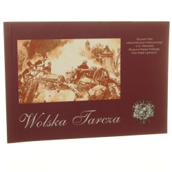 Wolska Tarcza Katalog wystawy Muzeum Woli (2006)
