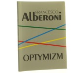 Optymizm Alberoni Francesco [DEDYKACJA JERZEGO CIECHANOWICZA / 1997]