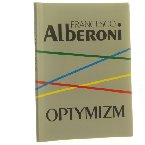 Optymizm Alberoni Francesco [DEDYKACJA JERZEGO CIECHANOWICZA / 1997]