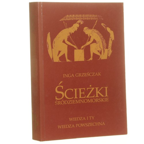 Ścieżki śródziemnomorskie Inga Grześczak [AUTOGRAF / 2002]