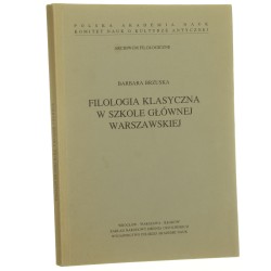 Filologia klasyczna w Szkole Głównej Warszawskiej Barbara Brzuska [AUTOGRAF / 1992]