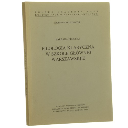 Filologia klasyczna w Szkole Głównej Warszawskiej Barbara Brzuska [AUTOGRAF / 1992]