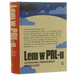 Lem w PRL-u, czyli Nieco prawdy w zwiększonej objętości Na podstawie korespondencji Stanisława Lema Wojciech Orliński [2021]