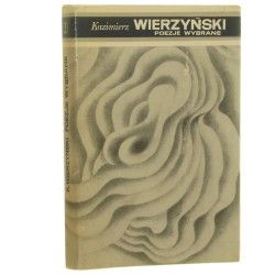 Poezje wybrane Wierzyński Kazimierz [1972]
