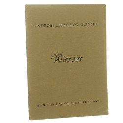 Wiersze Andrzej Leszczyc-Gliński (1945)