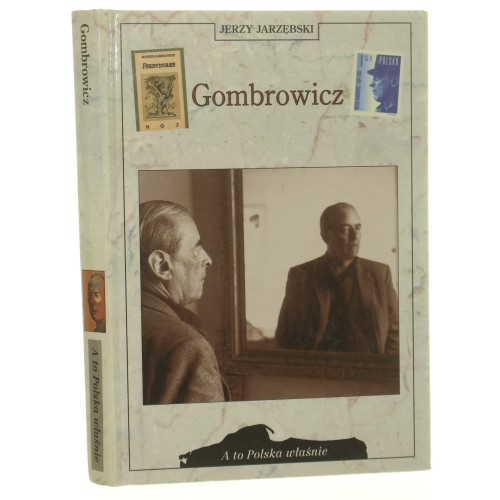 Gombrowicz Jarzębski Jerzy [A To Polska Właśnie / 2004]