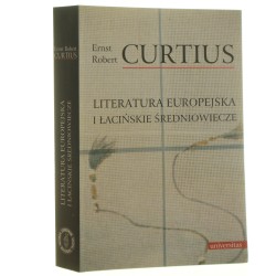 Literatura europejska i łacińskie średniowiecze Ernst Robert Curtius [2009]