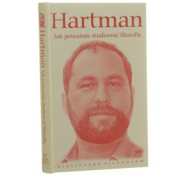 Jak poważnie studiować filozofię Hartman Jan [Biblioteka Filozofów / 2012]