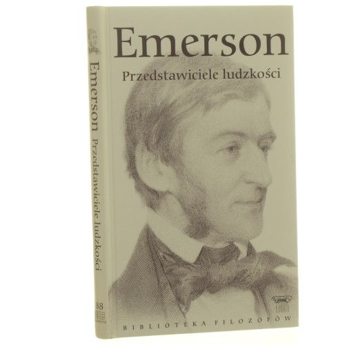 Przedstawiciele ludzkości Emerson Ralph Waldo [Biblioteka Filozofów] (id: 35268)