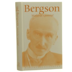 Materia i pamięć Bergson Henri [Biblioteka Filozofów]