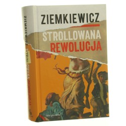 Strollowana rewolucja Ziemkiewicz [2021]