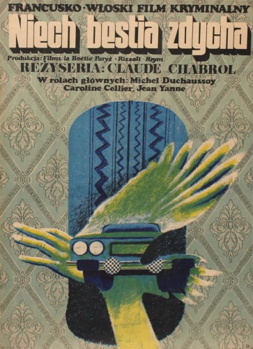 Plakat do filmu Niech bestia zdycha Reż. Claude Chabrol proj. Andrzej Bertrandt (1972)